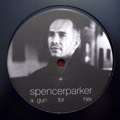 SPENCER PARKER - A Gun For Hire (Sampler B)