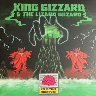 KING GIZZARD AND THE LIZARD WIZARD - I'm In Your Mind Fuzz