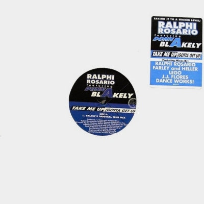 RALPHI ROSARIO FEATURING DONNA BLAKELY - Take Me Up (Gotta Get Up)
