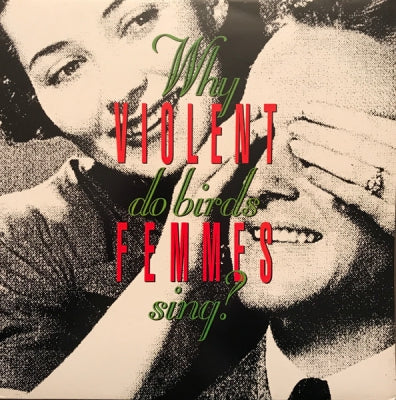 VIOLENT FEMMES - Why Do Birds Sing?