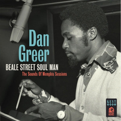 DAN GREER - Beale Street Soul Man: The Sound Of Memphis Sessions
