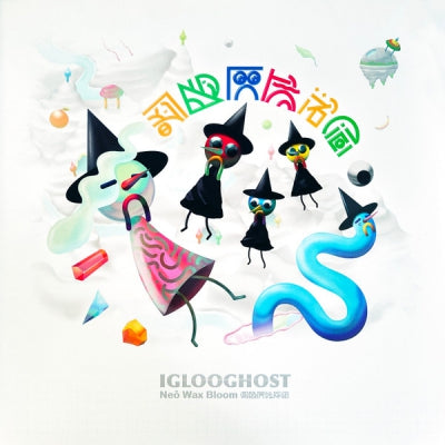IGLOOGHOST - Neō Wax Bloom