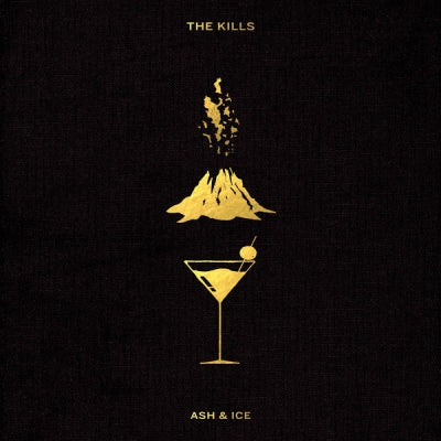 THE KILLS - Ash & Ice