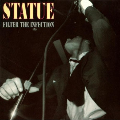 STATUE - Filter The Infection