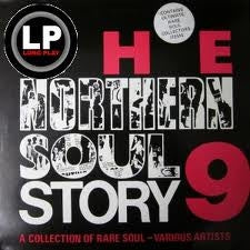 VARIOUS ARTISTS - The Northern Soul Story 9 (A Collection Of Rare Soul)