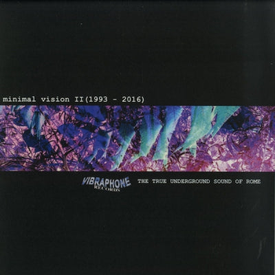 MINIMAL VISION - Minimal Vision II (1993-2016)