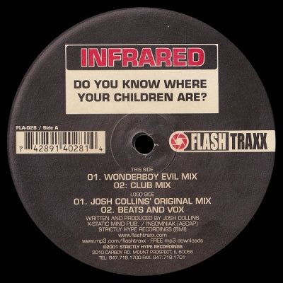 INFRARED - Do You Know Where Your Children Are?