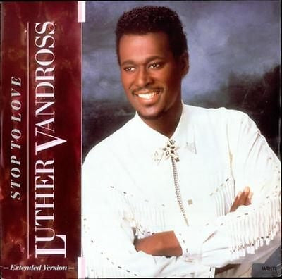 LUTHER VANDROSS - Stop To Love