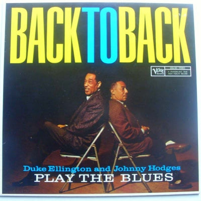 DUKE ELLINGTON & JOHNNY HODGES - Back To Back (Duke Ellington And Johnny Hodges Play The Blues)