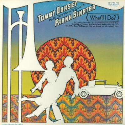 TOMMY DORSEY AND HIS ORCHESTRA WITH VOCALS BY FRANK SINATRA - What'll I Do?