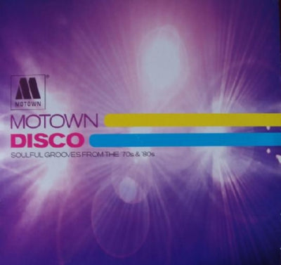 VARIOUS - Motown Disco (Soulful Grooves From The '70s & '80s)