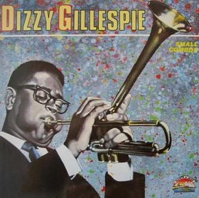 DIZZY GILLESPIE - Small Combos