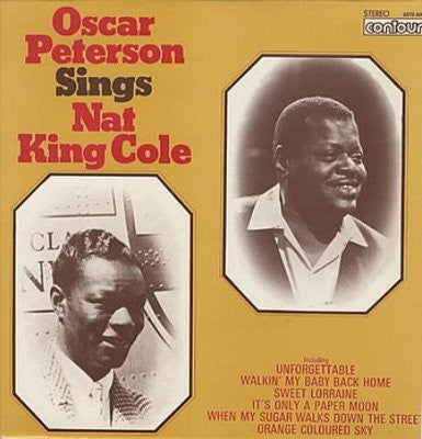 OSCAR PETERSON - Oscar Peterson Sings & Sings Nat King Cole