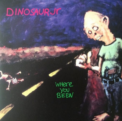 DINOSAUR JR. - Where You Been