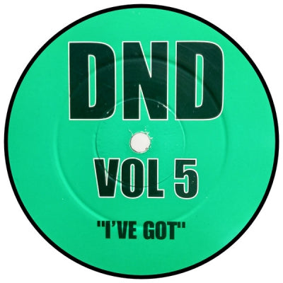 DND - Vol 5: I've Got / Keep On