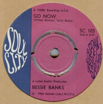BESSIE BANKS - Go Now / It Sounds Like My Baby