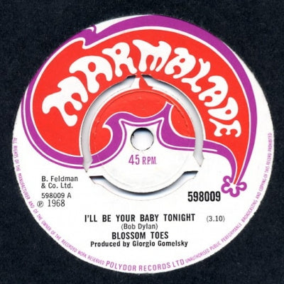 BLOSSOM TOES - I'll Be Your Baby Tonight / Love Is