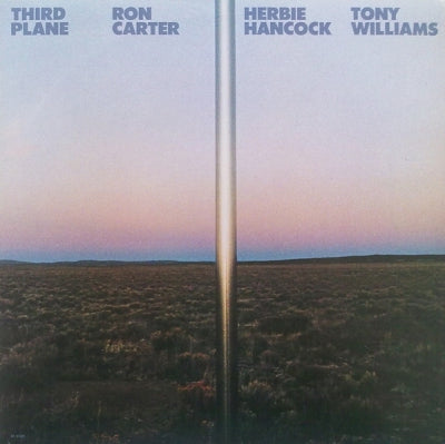 RON CARTER / HERBIE HANCOCK / TONY WILLIAMS - Third Plane