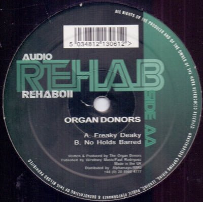 ORGAN DONORS - Freaky Deaky / No Holds Barred