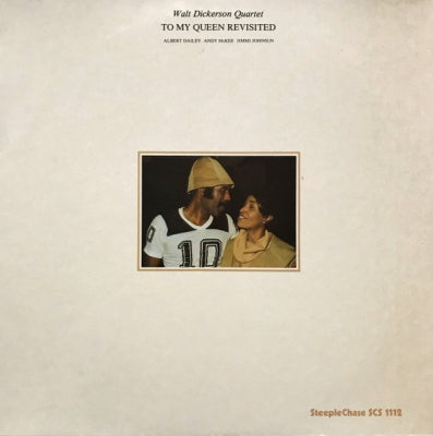 WALT DICKERSON QUARTET - To My Queen Revisited