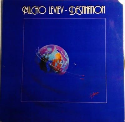 MILCHO LEVIEV - Destination