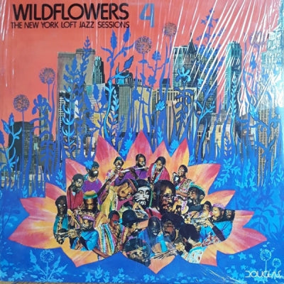 VARIOUS ARTISTS - Wildflowers 4 (The New York Loft Jazz Sessions)