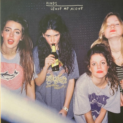 HINDS - Leave Me Alone