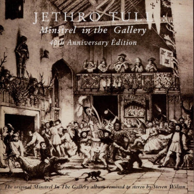 JETHRO TULL - Minstrel In The Gallery (40th Anniversary : La Grande Édition)