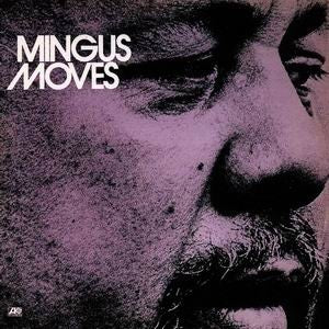 CHARLES MINGUS - Mingus Moves