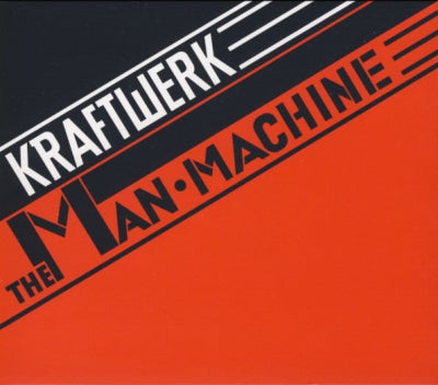 KRAFTWERK - The Man Machine (2009 Remaster)