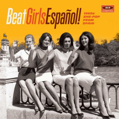VARIOUS ARTISTS - Beat Girls Español! (1960s She-Pop From Spain)
