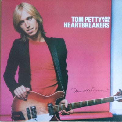 TOM PETTY AND THE HEARTBREAKERS - Damn The Torpedoes