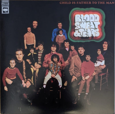 BLOOD, SWEAT & TEARS - Child Is Father To The Man