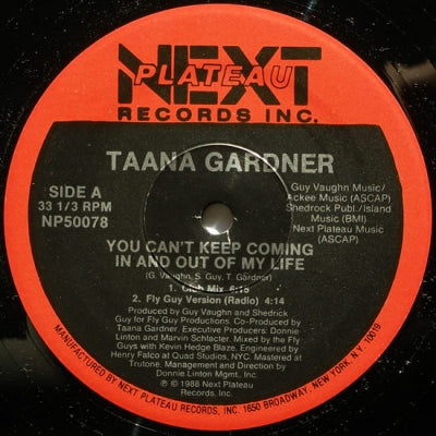 TAANA GARDNER - You Can't Keep Coming In And Out Of My Life