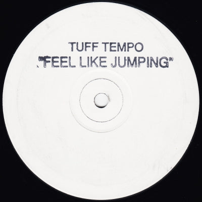 TUFF TEMPO - Feel Like Jumping / Ring The Alarm