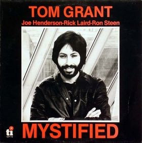 TOM GRANT - Mystified