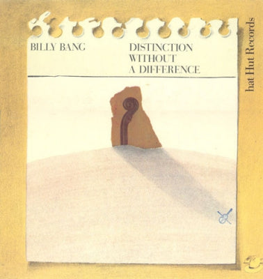 BILLY BANG - Distinction Without A Difference