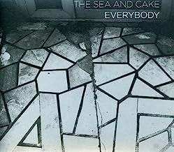 THE SEA AND CAKE - Everybody