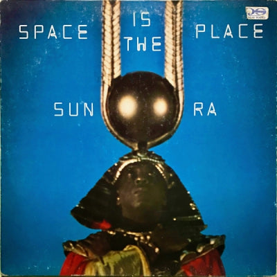 SUN RA - Space Is The Place