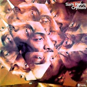 SAM RIVERS - Crystals