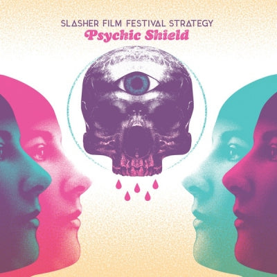 THE SLASHER FILM FESTIVAL STRATEGY - Psychic Shield