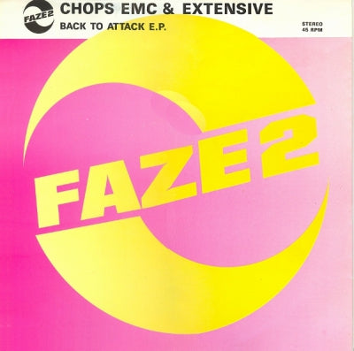 CHOPS-EMC & EXTENSIVE - Back To Attack E.P.