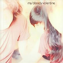 MY BLOODY VALENTINE - Isn't Anything