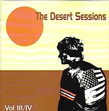 THE DESERT SESSIONS - Vol III/IV