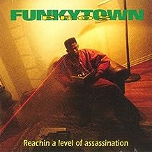 FUNKYTOWN PROS - Reachin' A Level Of Assassination