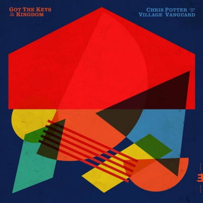 CHRIS POTTER - Got The Keys To The Kingdom - Live At The Village Vanguard