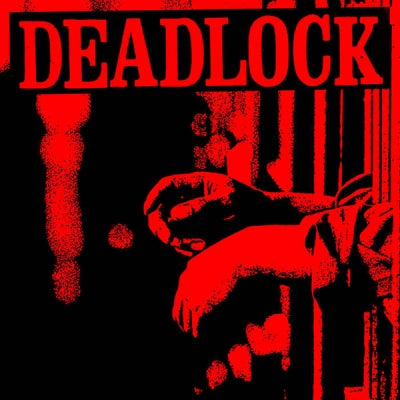 DEADLOCK - Deadlock