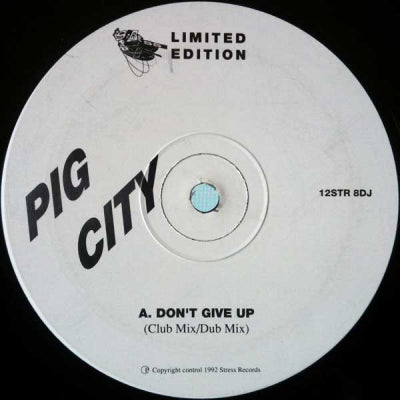 PIG CITY - Don't Give Up