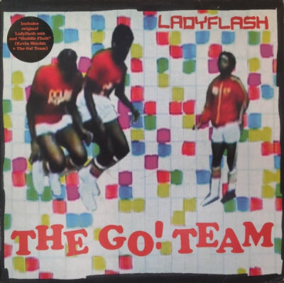 THE GO! TEAM - Ladyflash