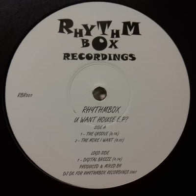RHYTHMBOX - U Want House E.P.?